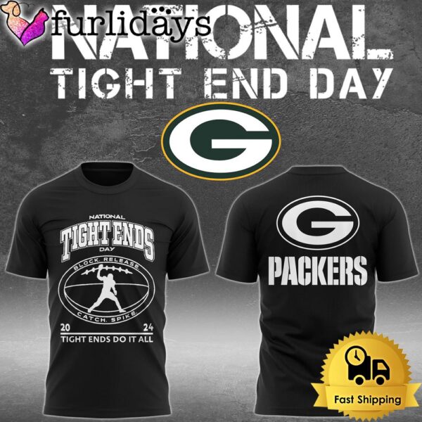 NFL Packers National Tight End Day Tight Ends Do It All T Shirt