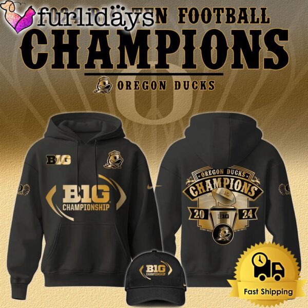 Oregon Football Champions Big Ten 2024 Hoodie