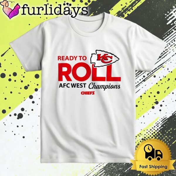 Ready To Kc Roll Afc West Champions Chiefs T Shirt