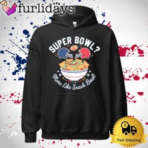 More Like Snack Bowl Super Bowl Lix 2025 T Shirt