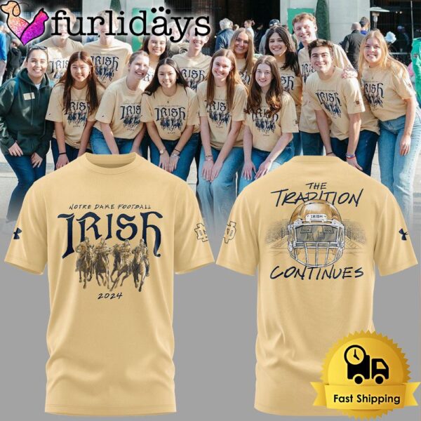 NCAA Notre Dame Fighting Irish The Tradition Continues T Shirt