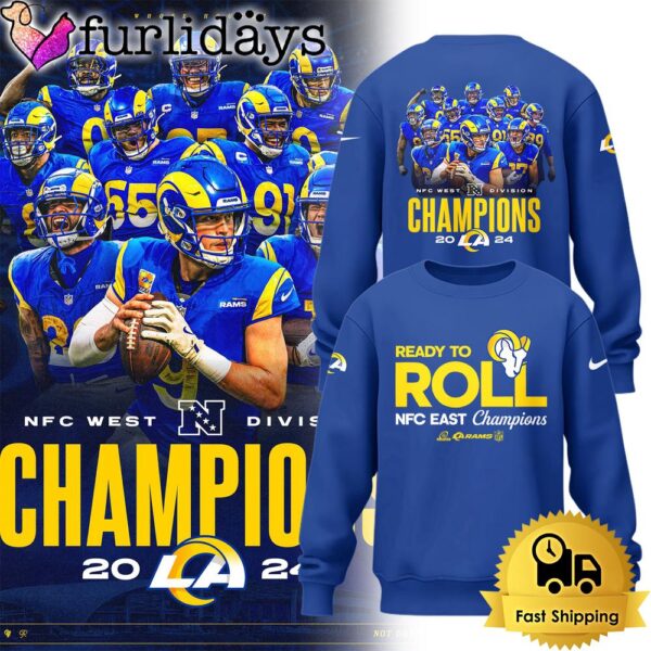 NFL Los Angeles Rams Ready To Roll NFC West Champions Sweatshirt