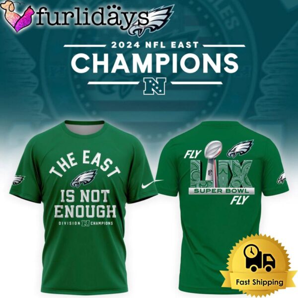 NFL Philadelphia Eagles The East Is Not Enough Super Bowl LIX Limited T Shirt