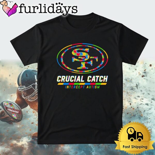 NFL San Francisco 49ers Autism Awareness T Shirt Crucial Catch