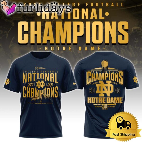 Notre Dame Fighting Irish 2025 National Championship Limited Edition T Shirt