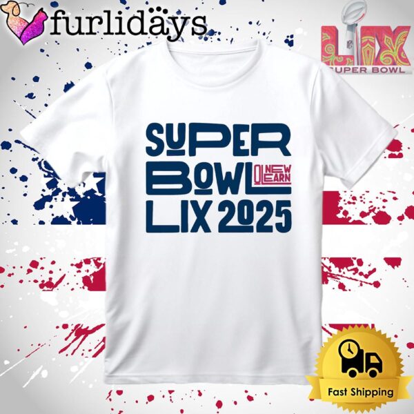 Super Bowl Lix 2025 New Orleans T Shirt