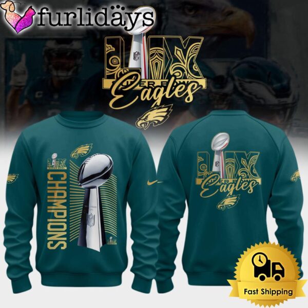 Philadelphia Eagles Super Bowl LIX 2025 Limited Champs Sweatshirt