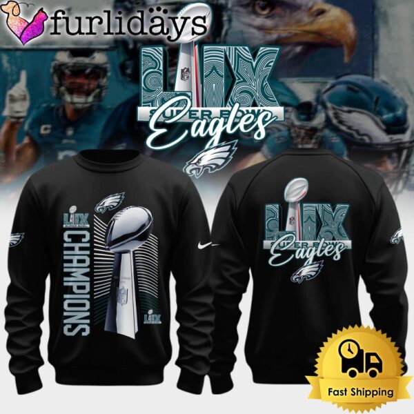 Philadelphia Eagles Super Bowl LIX 2025 Unstoppable Champions Sweatshirt