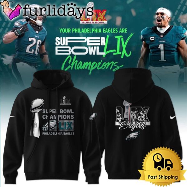 Philadelphia Eagles Super Bowl LIX Fly Eagles Fly Hoodie